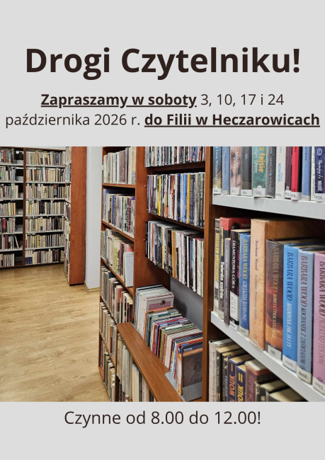 Filii w Hecznarowicach otwarta we wrześniowe soboty